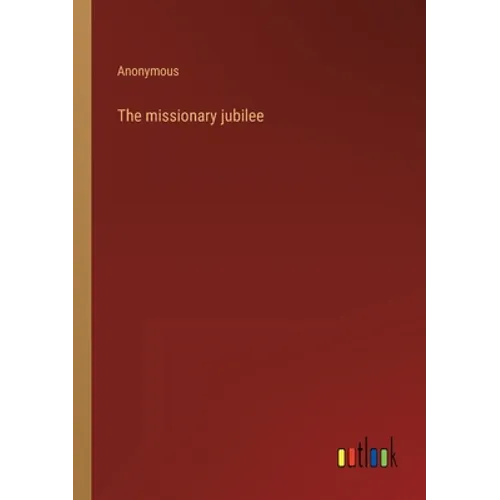 The missionary jubilee