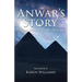 Anwar's Story: The True Meaning of the ALCHEMIST: New Edition II