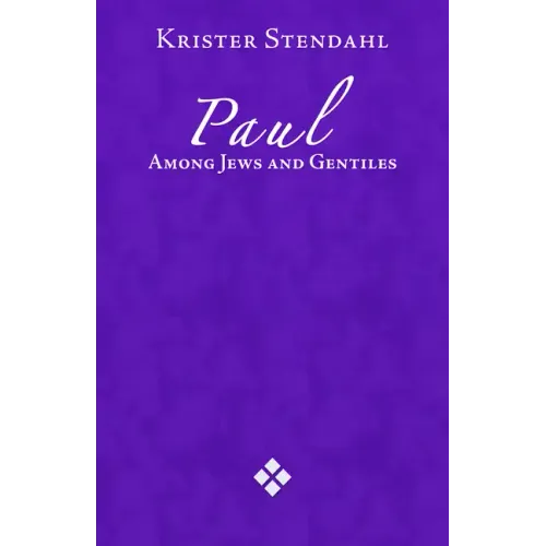 Paul Among Jews and Gentiles and Other Essays