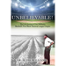 UNBELIEVABLE! The Life Journey of Art Williams: Baseball's First Black National League Umpire
