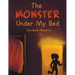 The Monster Under My Bed
