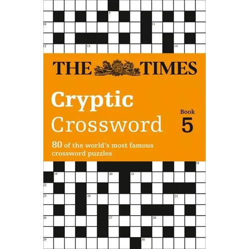 The Times Cryptic Crossword Book 5: 80 world-famous crossword puzzles