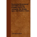 Possession Demoniacal And Other Among Primitive Races, In Antiquity, The Middle Ages, And Modern Times