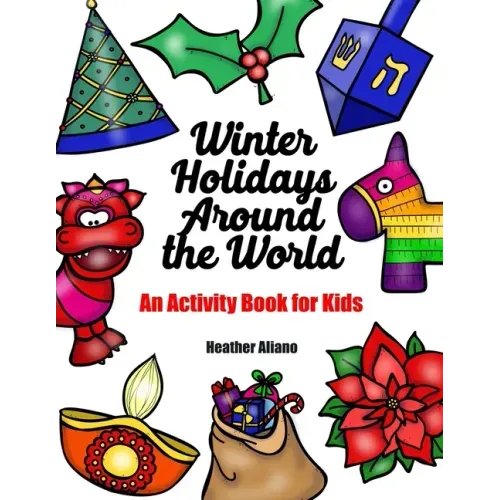 Winter Holidays Around the World