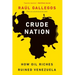 Crude Nation: How Oil Riches Ruined Venezuela