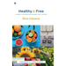Healthy and Free