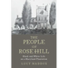 The People of Rose Hill: Black and White Life on a Maryland Plantation