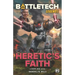 BattleTech Legends: Heretic's Faith