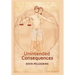 Unintended Consequences