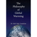 The Philosophy of Global Warming