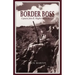 Border Boss: Captain John R. Hughes - Texas Ranger