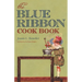 The Blue Ribbon Cook Book