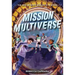 Mission Multiverse