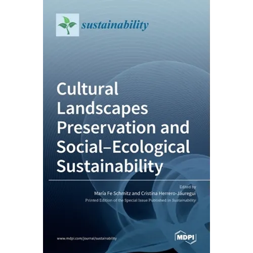 Cultural Landscapes Preservation and Social-Ecological Sustainability