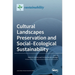 Cultural Landscapes Preservation and Social-Ecological Sustainability