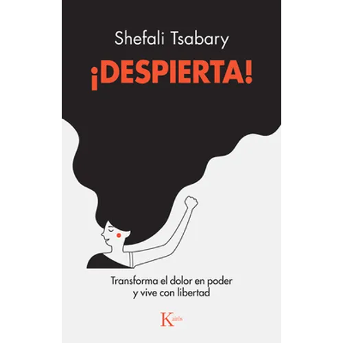 ¡Despierta!: Transforma El Dolor En Poder Y Vive Con Libertad