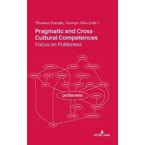 Pragmatic and Cross-Cultural Competences: Focus on Politeness