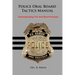 Police Oral Board Tactics Manual: Deconstructing the Oral Board Process