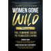 Women Gone Wild: Wealth