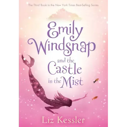 Emily Windsnap and the Castle in the Mist: #3