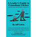 A Leader's Guide to Consultant Cliches: (Or How to Be Your Own Best Consultant)