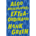 Algo Absolutamente Extraordinario /An Absolutely Remarkable Thing