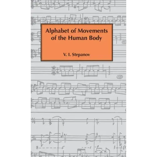 Alphabet of Movements of The Human Body