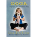 Doga: Yoga for You and Your Dog