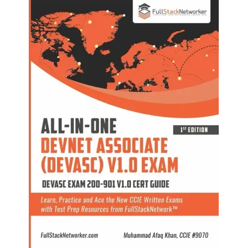ALL-IN-ONE DevNet Associate (DEVASC) V1.0 Exam: DEVASC Exam 200-901 V1.0 Cert Guide