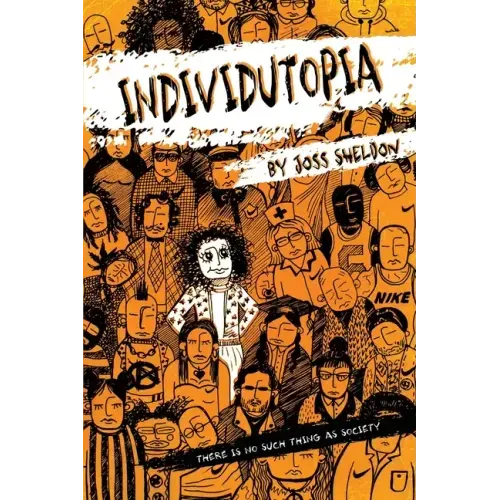 Individutopia: A novel set in a neoliberal dystopia