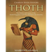 Thoth: The History and Legacy of the Ancient Egyptian God Who Maintains the Universe
