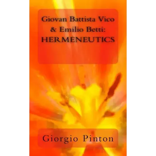 Giovan Battista Vico & Emilio Betti: Hermeneutics