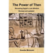 The Power of Then: Revealing Egypt's Lost Wisdom- Revised and Updated