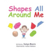 Shapes All Around Me
