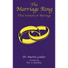 The Marriage Ring: Three Sermons on Marriage
