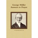 George Müller Answers to Prayer