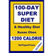 100-Day Super Diet - 1200 Calorie