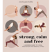 Strong, Calm and Free: A Modern Guide to Yoga, Meditation and Mindful Living