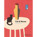 Cat & Mouse