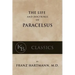 The Life and the Doctrines of Paracelsus