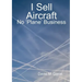 I Sell Aircraft - No 'Plane' Business