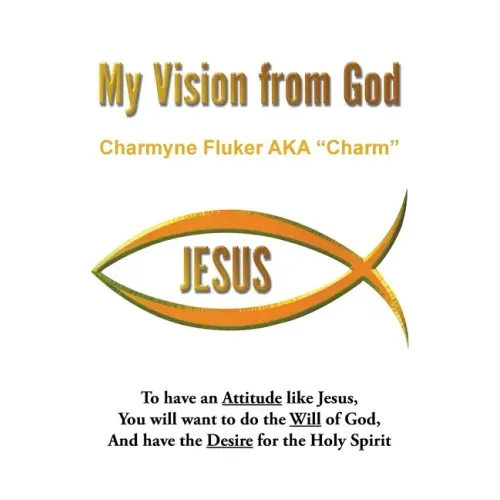 My Vision From God