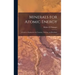 Minerals for Atomic Energy; a Guide to Exploration for Uranium, Thorium, and Beryllium