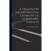 A Treatise On the Differential Geometry of Curves and Surfaces