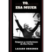 Yo, Esa Mujer.: Enigmas y revelaciones de Eva Perón