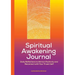 Spiritual Awakening Journal: Daily Reflections to Attract Positivity and Reconnect with Your Truest Self