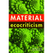 Material Ecocriticism