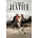 Caliber of Justice: Volume 1