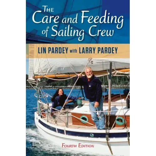 Care and Feeding of Sailing Crew