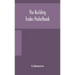 The building trades pocketbook; a handy manual of reference on building construction, including structural design, masonry, bricklaying, carpentry, jo